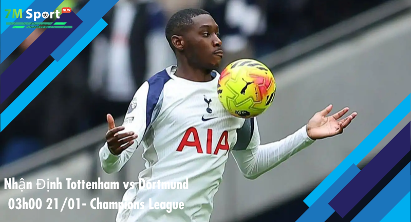 Đội hình dự kiến trước trận Tottenham vs Dortmund