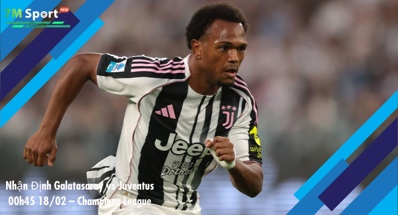 Đội hình dự kiến trước trận Galatasaray vs Juventus Đội hình dự kiến trước trận Galatasaray vs Juventus