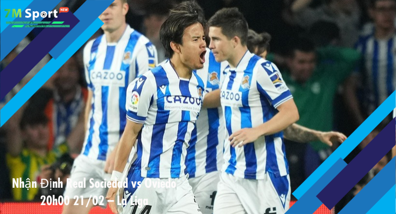 Đội hình dự kiến trước trận Real Sociedad vs Oviedo